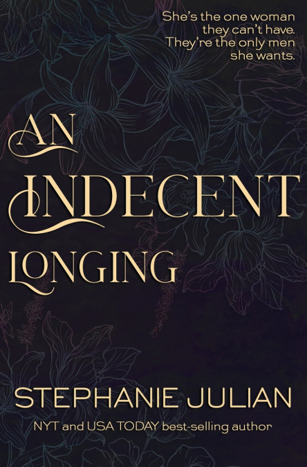 An Indecent Longing