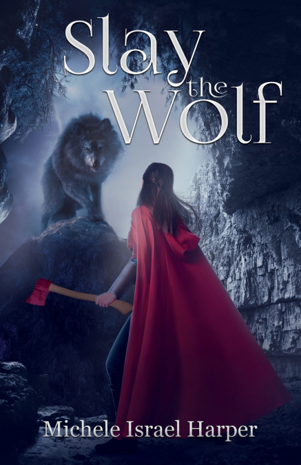 Slay the Wolf