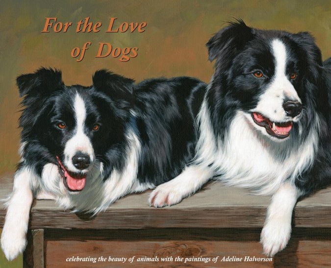 For the Love of Dogs