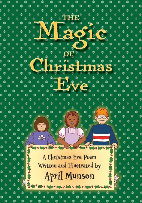 The Magic of Christmas Eve