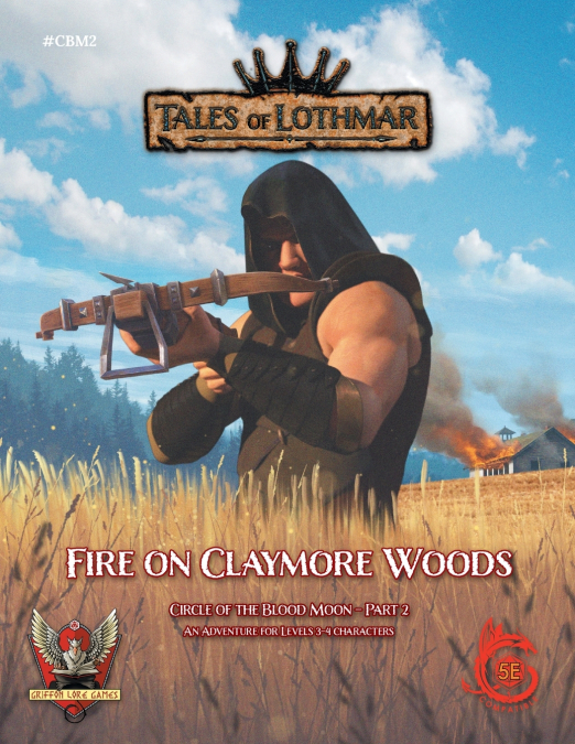 Fire on Claymore Woods for 5E