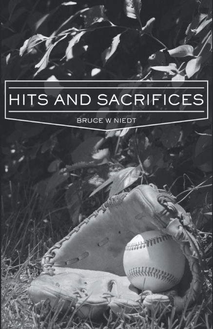 Hits and Sacrifices