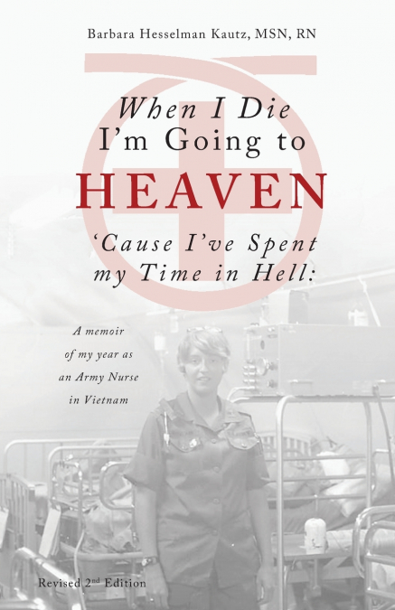 When I Die I’m Going to Heaven ’Cause I’ve Spent my Time in Hell