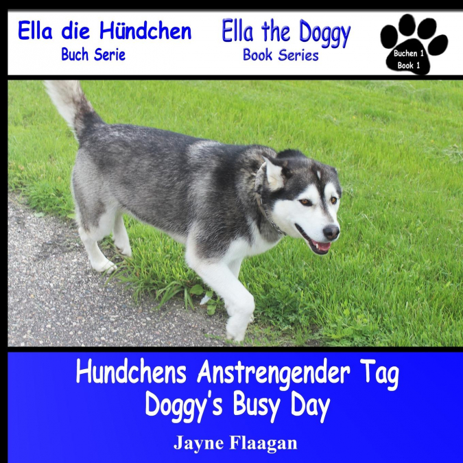 Hundis Aufregender Tag (Doggy’s Busy Day)