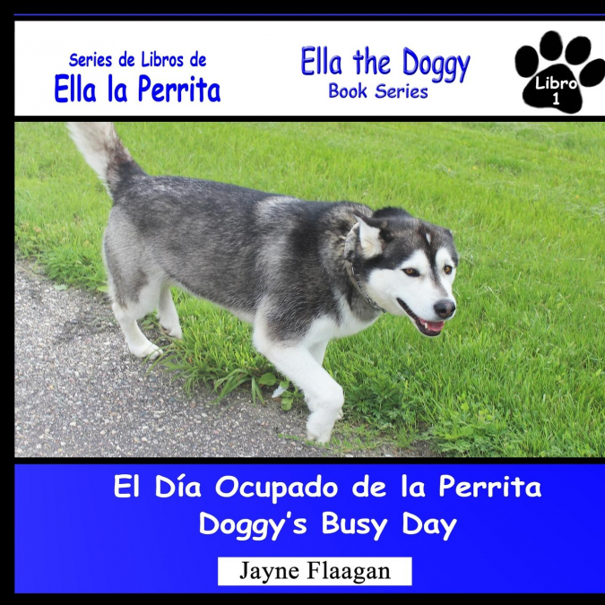 El Día Ocupado de la Perrita (Doggy’s Busy Day)