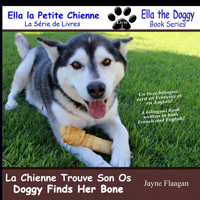 La Petite Chienne Trouve Son Os (Doggy Finds Her Bone)