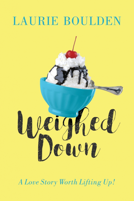 Weighed Down