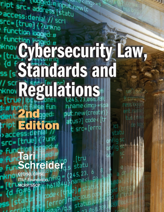 Cybersecurity Law, Standards and Regulations