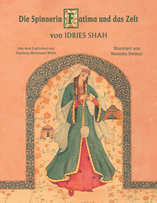 Die Spinnerin Fatima und das Zelt