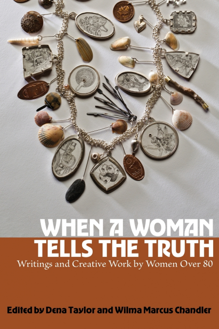 When a Woman Tells the Truth