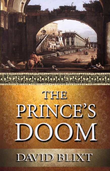 The Prince’s Doom