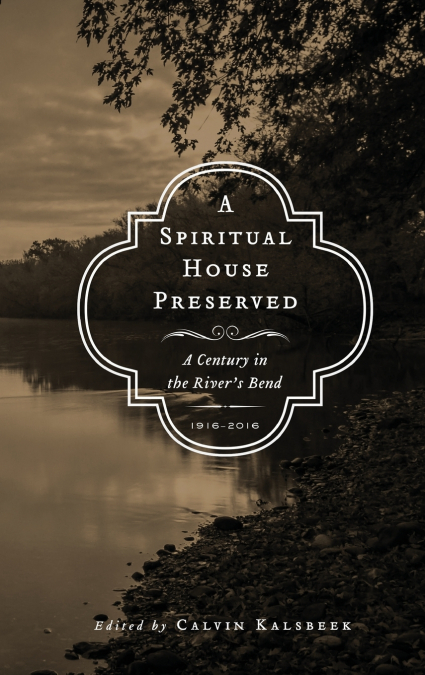 A Spiritual House Preserved