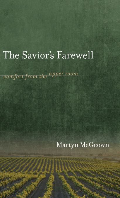 The Savior’s Farewell
