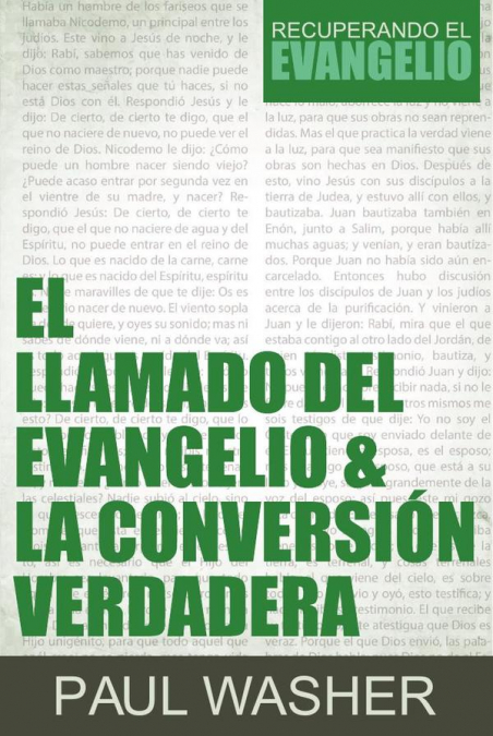 El llamado del evangelio & la conversión verdadera