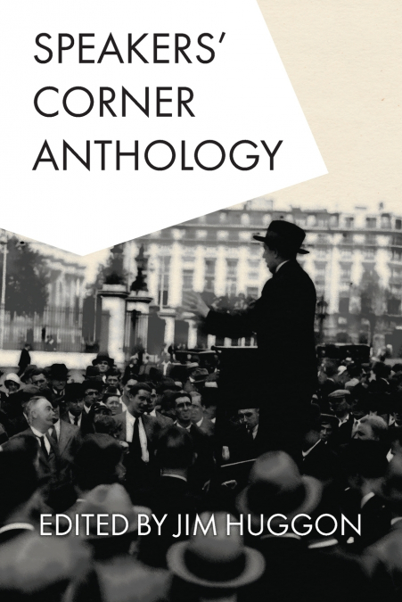 Speakers’ Corner Anthology