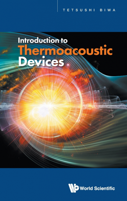 INTRODUCTION TO THERMOACOUSTIC DEVICES