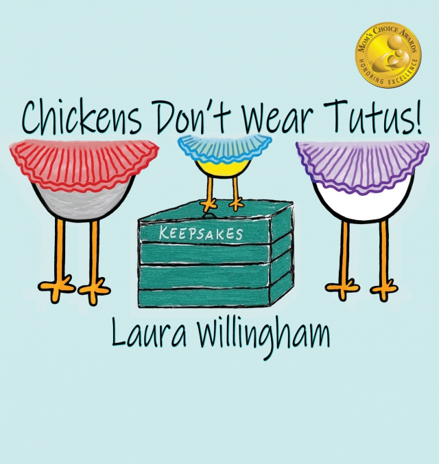 Chickens Don’t Wear Tutus!