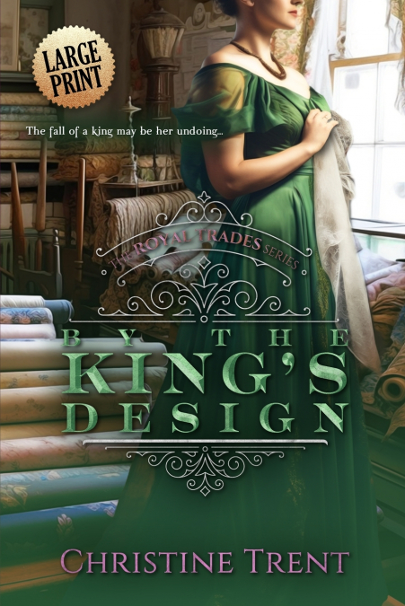 By the King’s Design Large Print