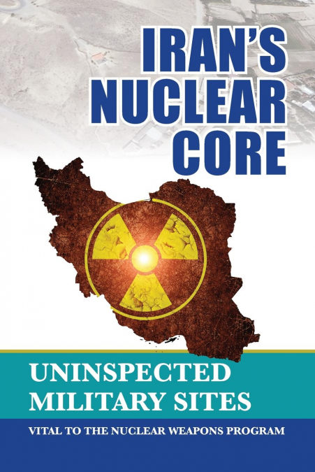 Iran’s Nuclear Core