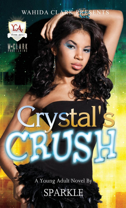 Crystal’s Crush