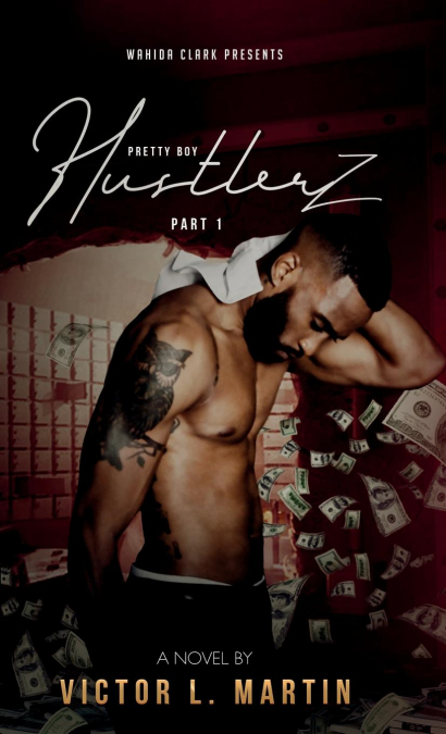 Pretty Boy Hustlerz Part 1