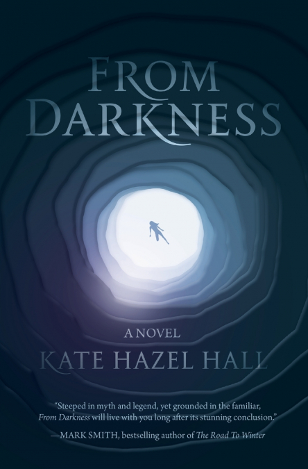 From Darkness