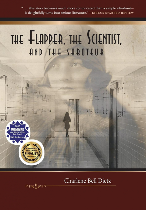The Flapper, the Scientist, and the Saboteur