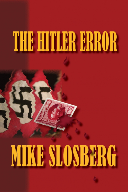 THE HITLER ERROR