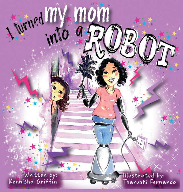 I turned my mom into a robot