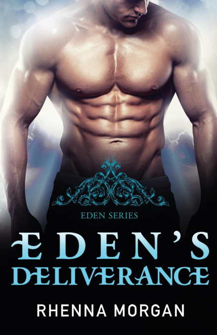 Eden’s Deliverance