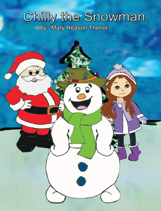 Chilly the Snowman