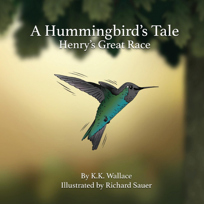 A Hummingbird’s Tale