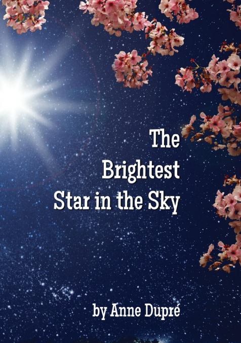 The Brightest Star in the Sky