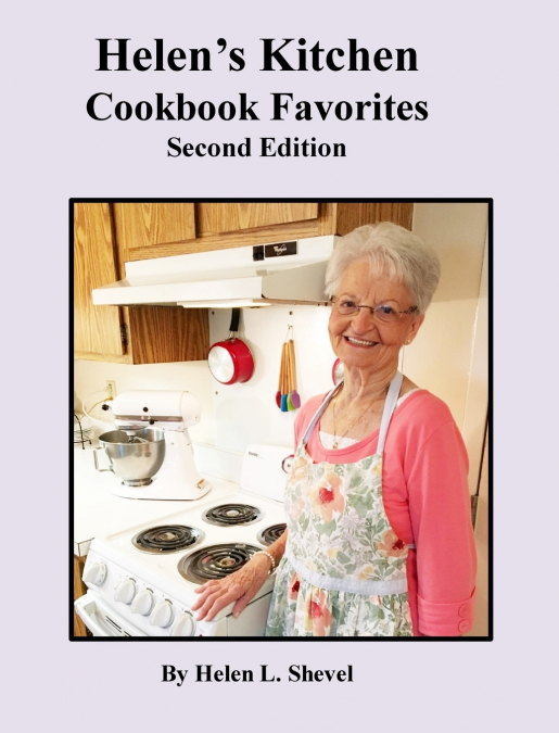 Helen’s Kitchen Cookbook Favorites Second Edition