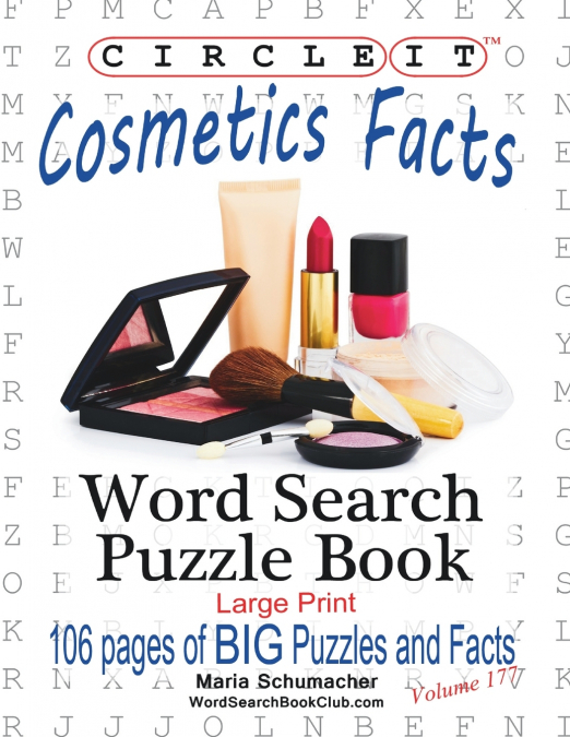 Circle It, Cosmetics Facts, Word Search, Puzzle Book
