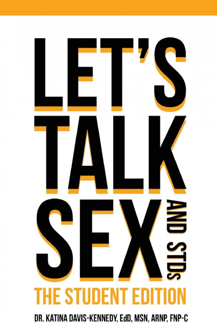 Let’s Talk Sex & STDs