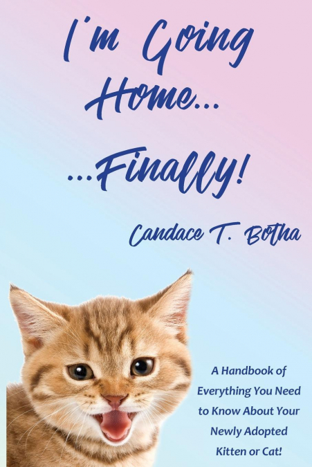 I'm Going Home...Finally!