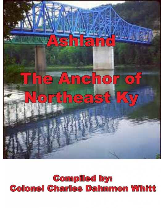 Ashland, The anchor of Northeast Kentucky