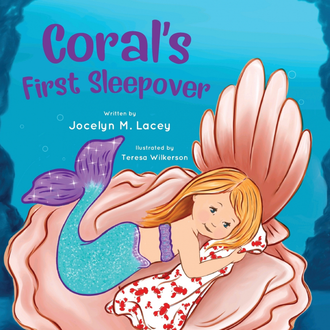 Coral’s First Sleepover