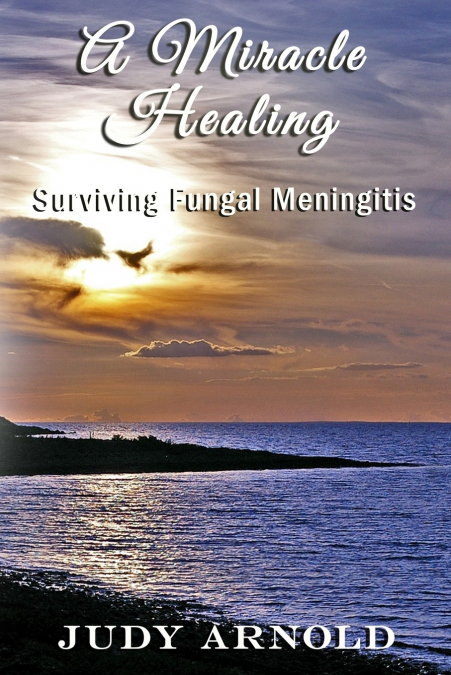 A Miracle Healing