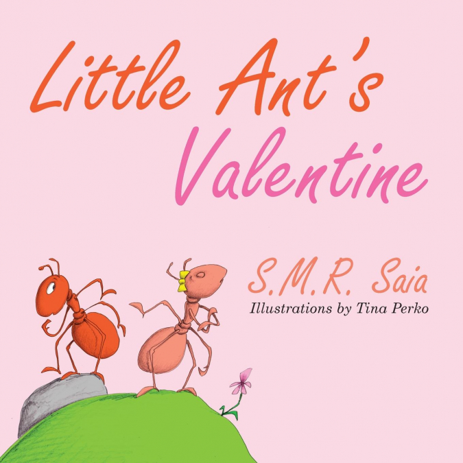 Little Ant’s Valentine