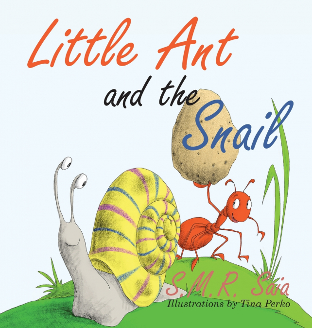 Little Ant and the Snail