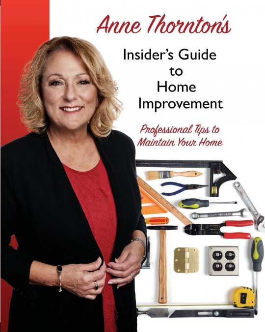 Anne Thornton’s Insider’s Guide to Home Improvement