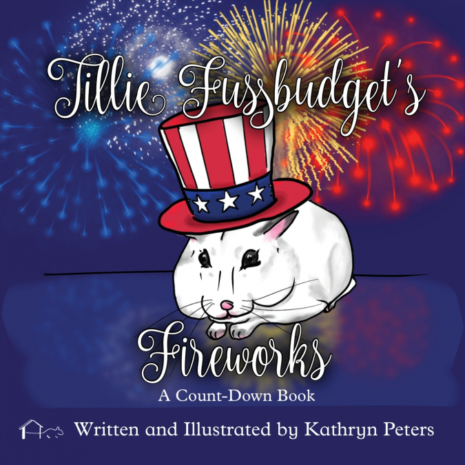 Tillie Fussbudget’s Fireworks