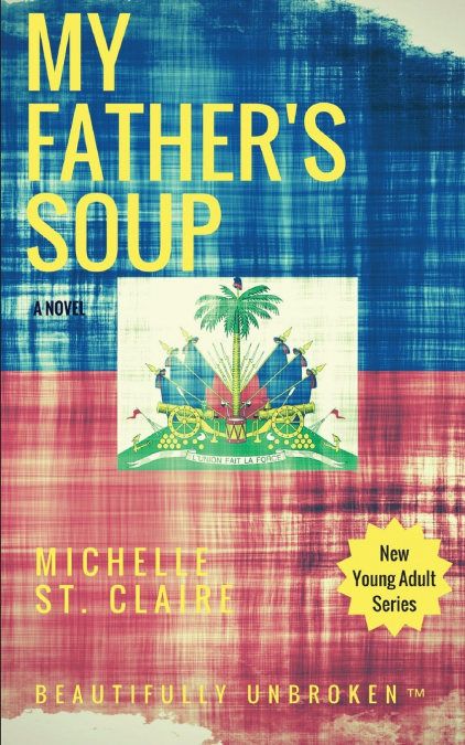 My Father’s Soup