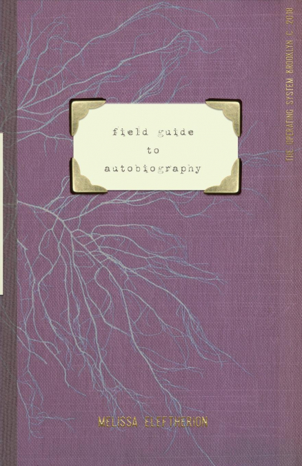 field guide to autobiography
