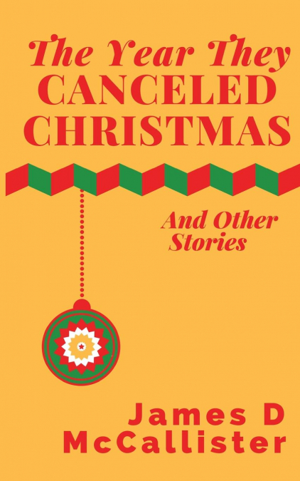The Year They Canceled Christmas
