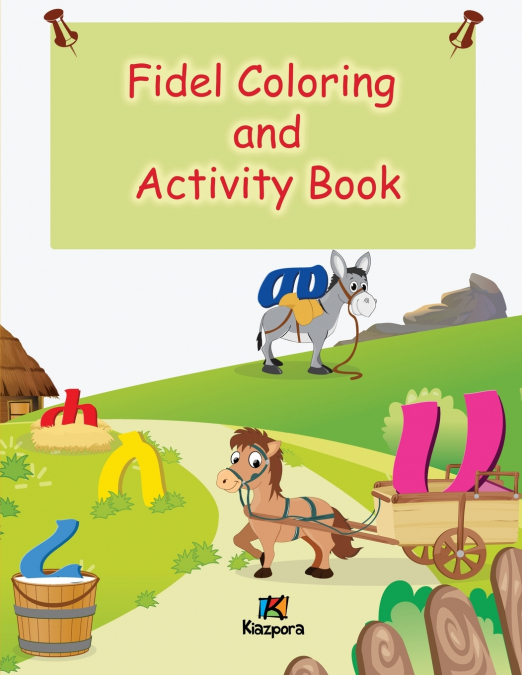 Fidel Coloring and Activity Book (Children’s Book)