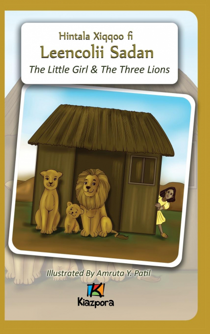The Little Girl and The Three Lions - Afaan Oromo Children’s Book