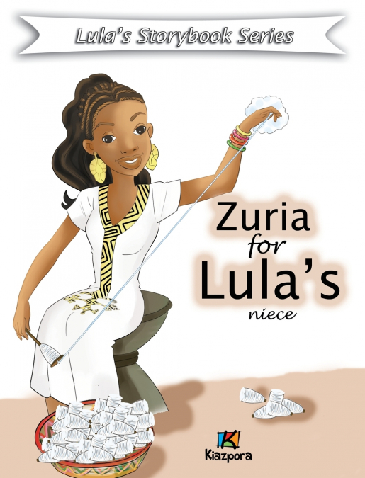 Zuria for Lula’s niece - Children Book